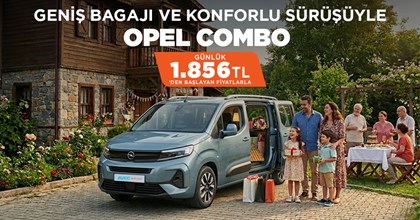 Geniş Bagajı ve Konforlu Sürüşüyle Opel Combo